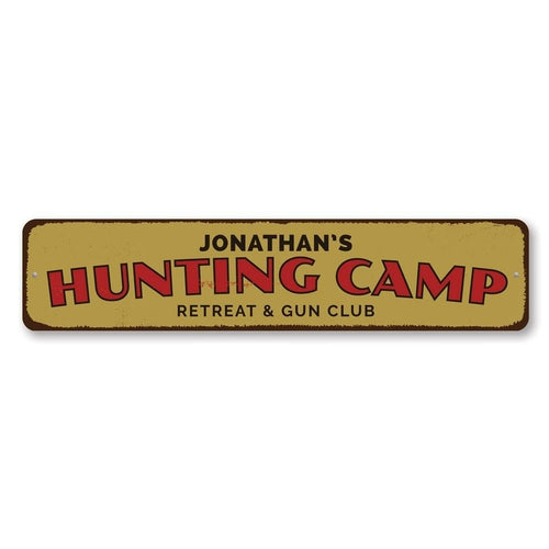 Hunting Camp Retreat Sign