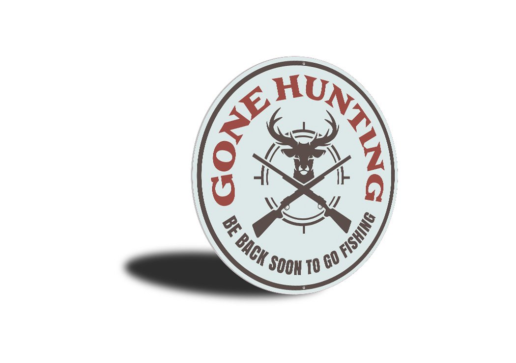 Gone Hunting Cabin Sign