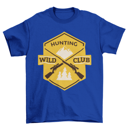 Cool Fashion Hobby Hunt Mountain Rifle Quote "Hunting wild club"