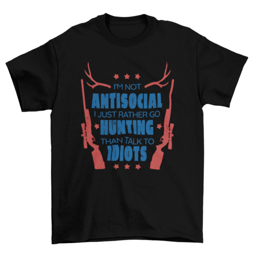 Hunting hobby quote t-shirt