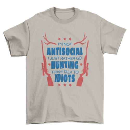 Hunting hobby quote t-shirt