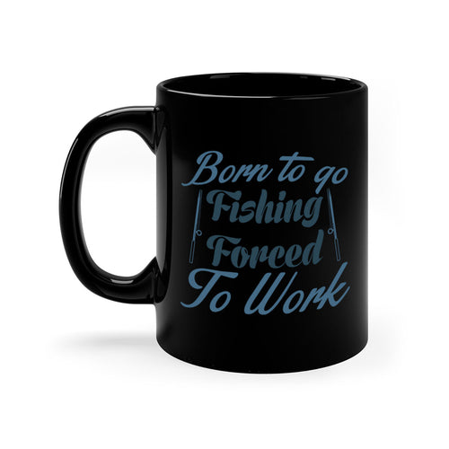 born to go fishing 177#- fishing-Mug / Coffee Cup