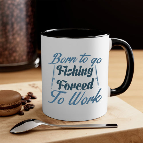 born to go fishing 177#- fishing-Mug / Coffee Cup