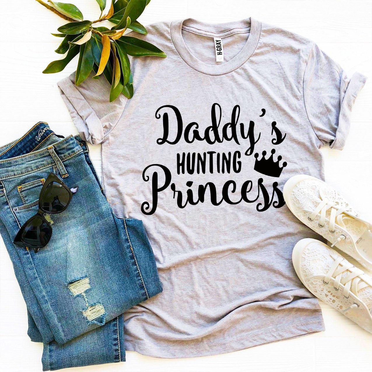 Daddy’s Hunting Princess T-shirt